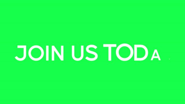 Join us today text animation on green screen background