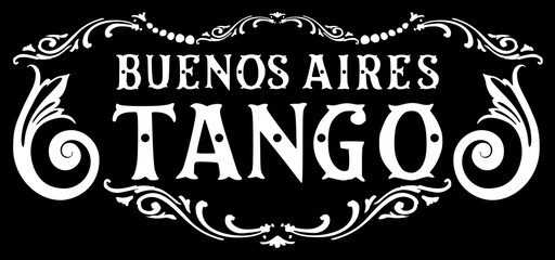 Buenos Aires Tango cartel con tipografía fileteado porteño