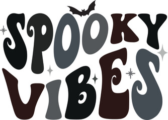 Spooky Vibes Groovy Text, Design for print on shirt, poster, banner. Pink color text on white background. Lovely print for tee shirt  Illustrator Artwork