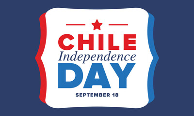 Chile Independence Day. Happy national holiday Fiestas Patrias. Freedom day. Celebrate annual in September 18. Chile flag. Patriotic chilean design. Poster, card, banner, template, background. Vector