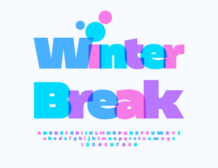 Vector artistic flyer Winter Break. Modern Colorful Font. Bright Alphabet Letters and Numbers set.