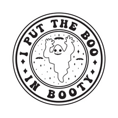 I Put THE Boo In Booty boo custom, Halloween t-shirt design vector, black, black, skittish, horror, scary, sorcerer, holiday