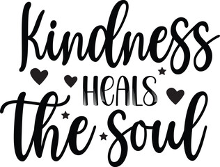 Kindness SVG Typography Vector Design, be kindness, always be kind, illustration, eps