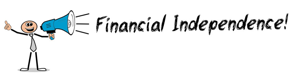 Financial Independence!
