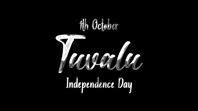 Tuvalu Independence Day Text Animation on Silver Color. Great for Tuvalu Independence Day Celebrations, for banner, social media feed wallpaper stories.