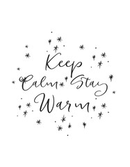 Keep Calm Stay Warn, Winter T-Shirt Design