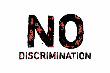 no discrimination text design with bloody concept. t-shirt conceptual text isolated design. red sperks in the black lettering. 