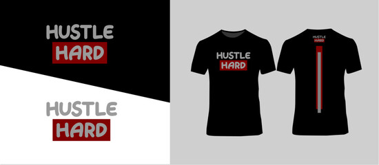 Fototapeta premium Hustle hard typography for print t shirt design
