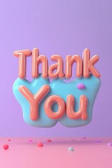 3D 'Thank You' text in pink and blue tones on pastel background