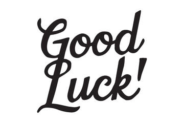 Good luck typography silhouette illustration and artwork