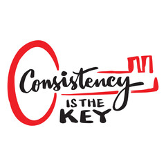 Consistency is the key. Hand drawn motivation lettering. Inspirational quote. Vector illustration.