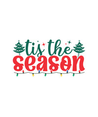 tis the season Christmas T-shirt Design