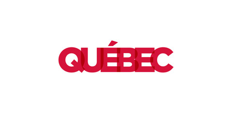 Quebec in the Canada emblem. The design features a geometric style, vector illustration with bold typography in a modern font. The graphic slogan lettering.