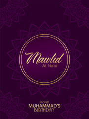 Elegant festive design for greeting card, banner or poster, golden text Mawlid Al Nabi, Prophet Muhammad's birthday  and abstract floral mandala elements on purple background.