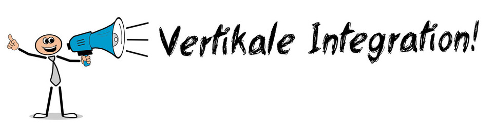 Obraz premium Vertikale Integration!