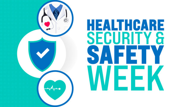 Healthcare Security and Safety Week background or banner design template is observed every year in October. Holiday concept. Template for card, poster, placard, template. eps 10
