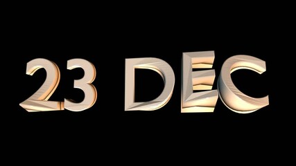 23 December animation for calendar concept isolated on black background