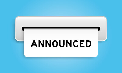 White coupon banner with word announced from machine on blue color background