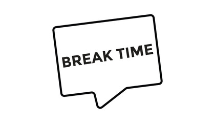 Break time button web banner templates. Vector Illustration