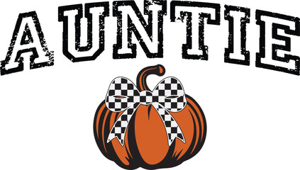 Auntie Pumpkin Svg, Pumpkin Checkered Svg, Coquette Bow Fall Svg, Fall Shirt, Halloween Svg,Black Checkered Bow, Coquette Halloween Fall Svg, Pumpkin Shirt, Coquette Halloween