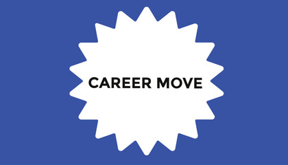 Career move button web banner templates. Vector Illustration 
