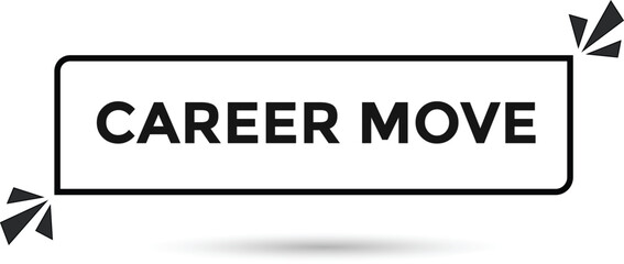 Career move button web banner templates. Vector Illustration 
