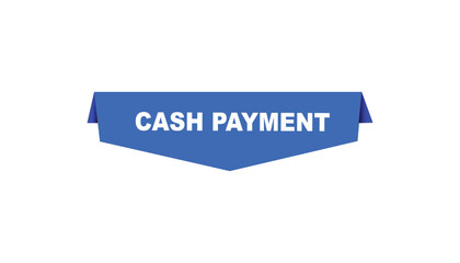 Cash payment button web banner templates. Vector Illustration 

