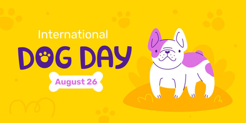 Cute dog day banner template with french bulldog and text. Cartoon bright vector poster with puppy.