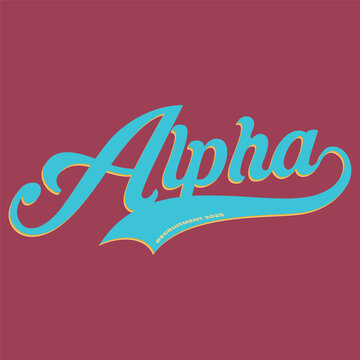 Retro college greek fraternity alpha slogan print for girl and kids sorority tee t shirt or sticker	