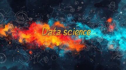 This cosmic-themed artwork reads 'Data Science' in the foreground, set against a vibrant background of nebula-like colorful art with various astronomical and data icons.
