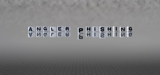 angler phishing word or concept represented by black and white letter cubes on a grey horizon...