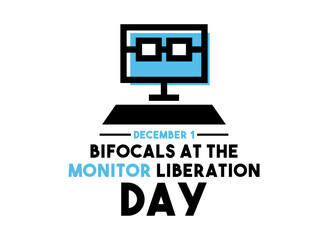 Bifocals at The Monitor Liberation Day. December 1.