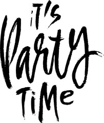 It is Patry Time Hand Drawn Dry Brush Modern Lettering