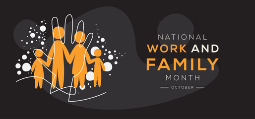 National Work and Family Month, held on October.