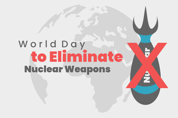 World day to eliminate nuclear weapons poster illustration