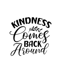Kindness SVG Design, Kindness SVG Design Bundle, Kindness SVG t-shirt Design, 