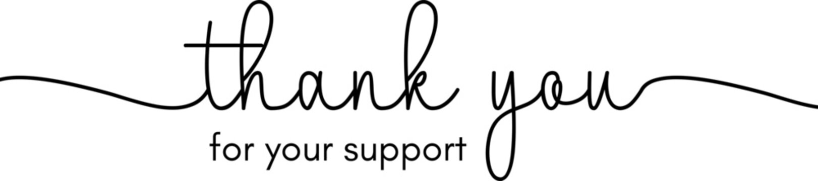 Thank you for your support. help. order, time, ordering. Typography Design Inspiration. Thank you lettering style word for sign, banner, card. Handwritten design for e shops