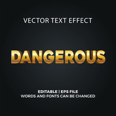  3D Gold Text Effect Dangerous Editable Eps vector 
