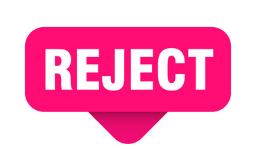 REJECT SIGN