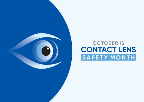 Contact Lens Safety Month is observed every October to raise awareness about the proper care and use of contact lenses.