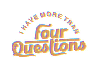 I have more than four questions wash