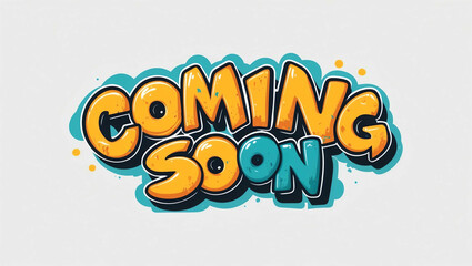 coming soon graffiti lettering illustration design on plain white background