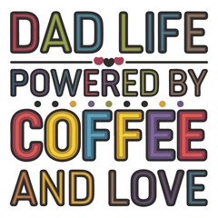 Dad eps vector t shirt desing