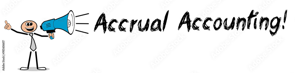 Poster Accrual Accounting!