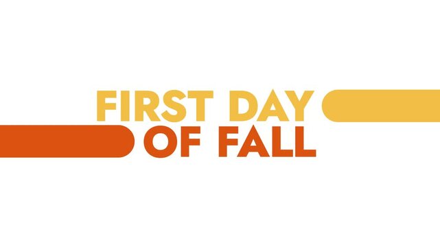 First Day of Fall colorful motion graphics seamless loopable text animation on white or black background great for celebrating First Day of Fall in september