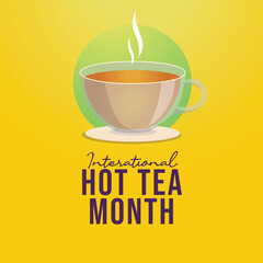 National Hot Tea Month vector design template good for celebration usage. National Hot Tea Month design. flat design. eps 10.