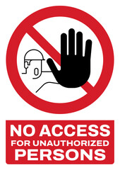 ISO prohibition safety signs tex variation_no access for unauthorized persons portrait size a4/a3/a2/a1
