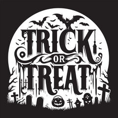 Trick or treat Halloween typography design silhouette vector illustration isolated on a white background