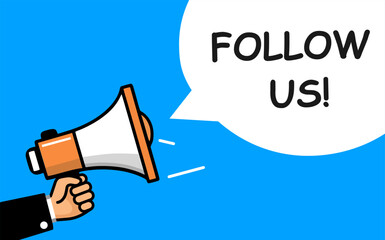 Follow us announcement with megaphone. vector message bubble or speech bubble announcement for social media