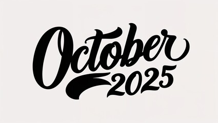 Obraz premium october 2025 calligraphy lettering black ink on plain white background